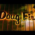 Doug Fir
